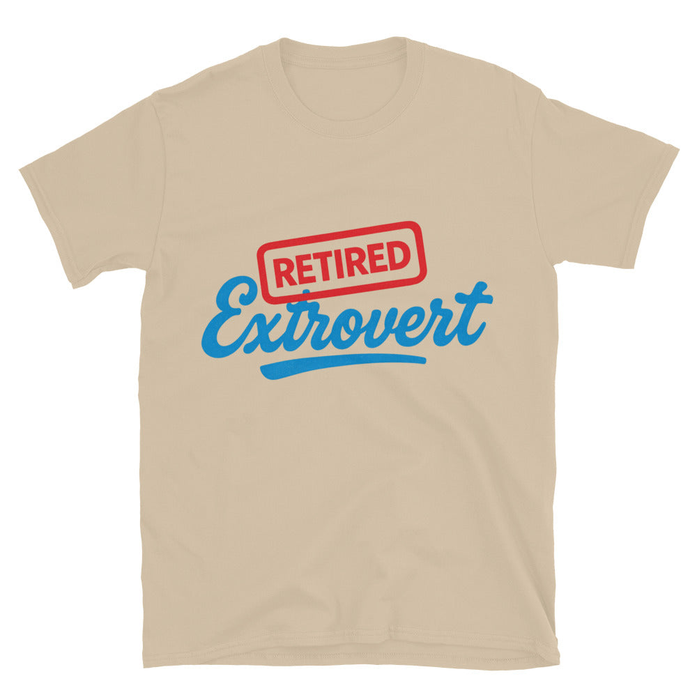 Retired Extrovert T-Shirts, Hoodie, Sweatshirt