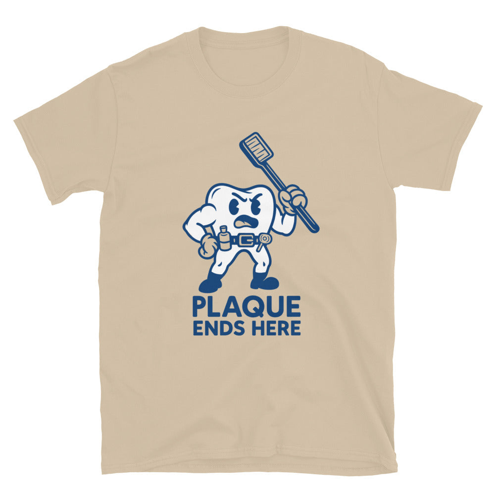 Plaque Ends Here Dentist Funny T-Shirt Hoodie, Sweatshirt | CiraTrend.com (Image 5)