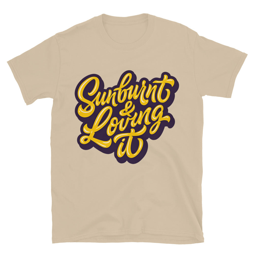 Sunburnt & Loving It T-Shirt Hoodie, Sweatshirt | CiraTrend.com (Image 5)