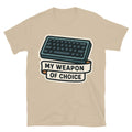 My Weapon Of Choice T-Shirt Hoodie, Sweatshirt | CiraTrend.com (Image 1)