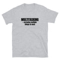 Multitasking T-Shirt Hoodie, Sweatshirt | CiraTrend.com (Image 1)