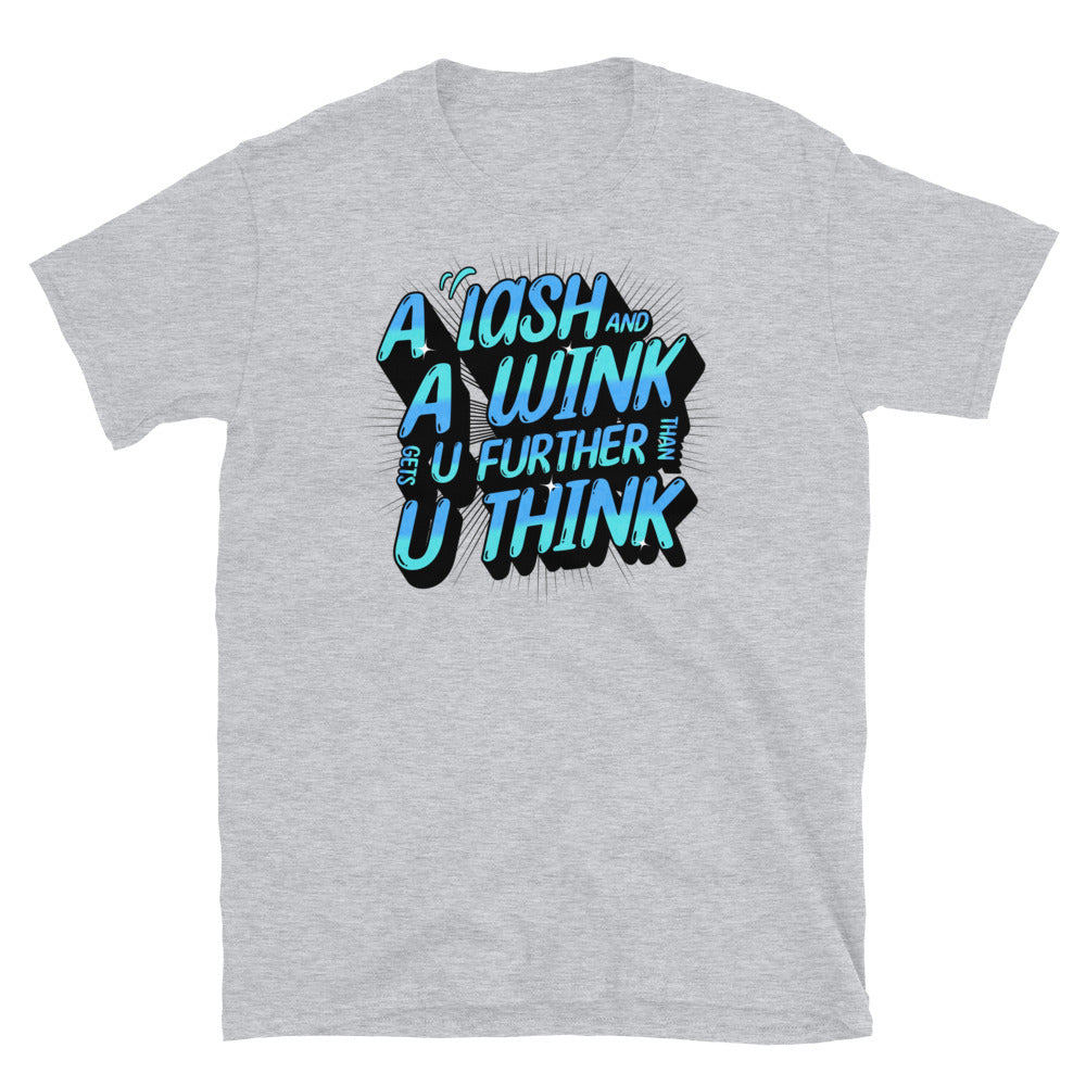 Lash & Wink Gets You Further Funny T-Shirt Hoodie, Sweatshirt | CiraTrend.com (Image 1)