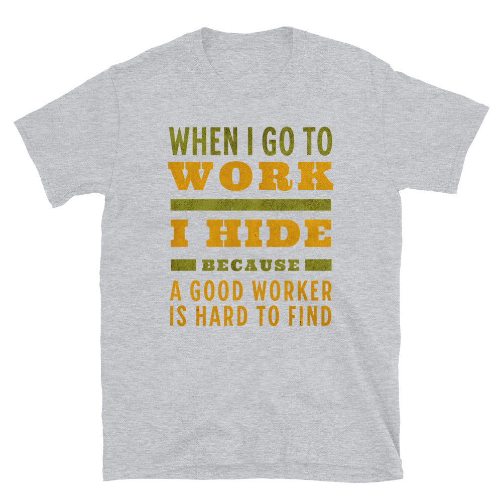 Good Worker Funny T-Shirt Hoodie, Sweatshirt | CiraTrend.com (Image 2)