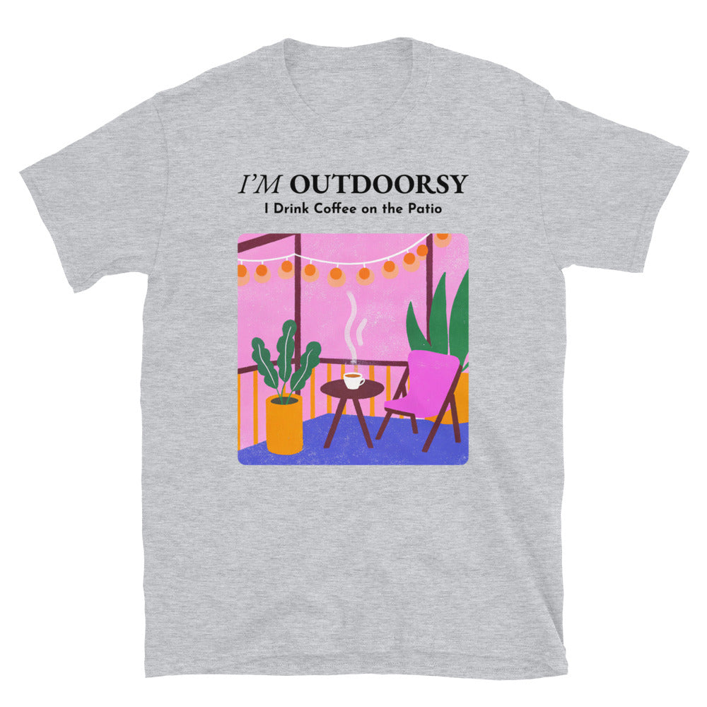 IÃ¢â‚¬â„¢m Outdoorsy, I Drink Coffee on the Patio T-Shirt Hoodie, Sweatshirt | CiraTrend.com (Image 3)