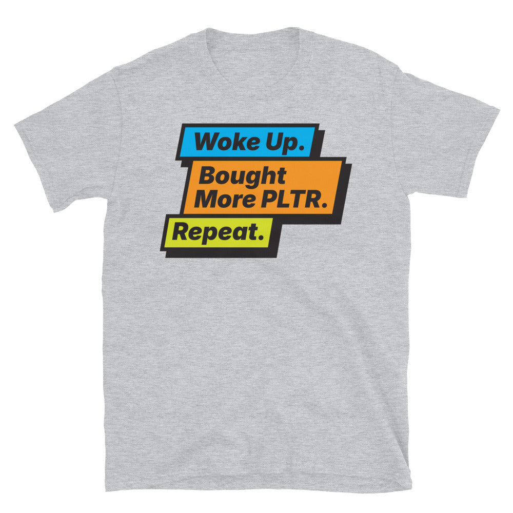 Woke Up. Bought More PLTR. Repeat. T-Shirt Hoodie, Sweatshirt | CiraTrend.com (Image 5)