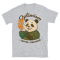 Optimism. Coffee And Delusion T-Shirt Hoodie, Sweatshirt | CiraTrend.com (Image 1)