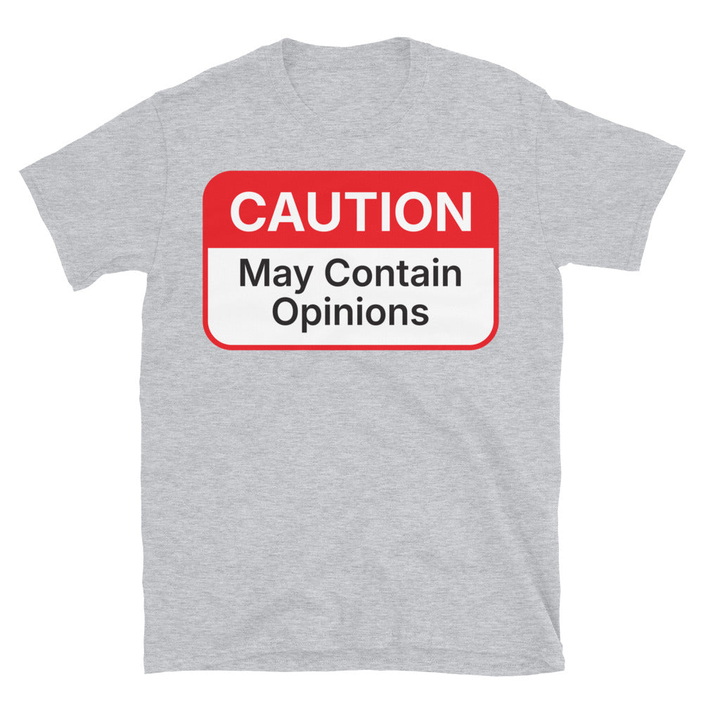 Caution: May Contain Opinions T-Shirt Hoodie, Sweatshirt | CiraTrend.com (Image 1)