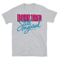 Born Tired Still Inspired T-Shirt Hoodie, Sweatshirt | CiraTrend.com (Image 1)