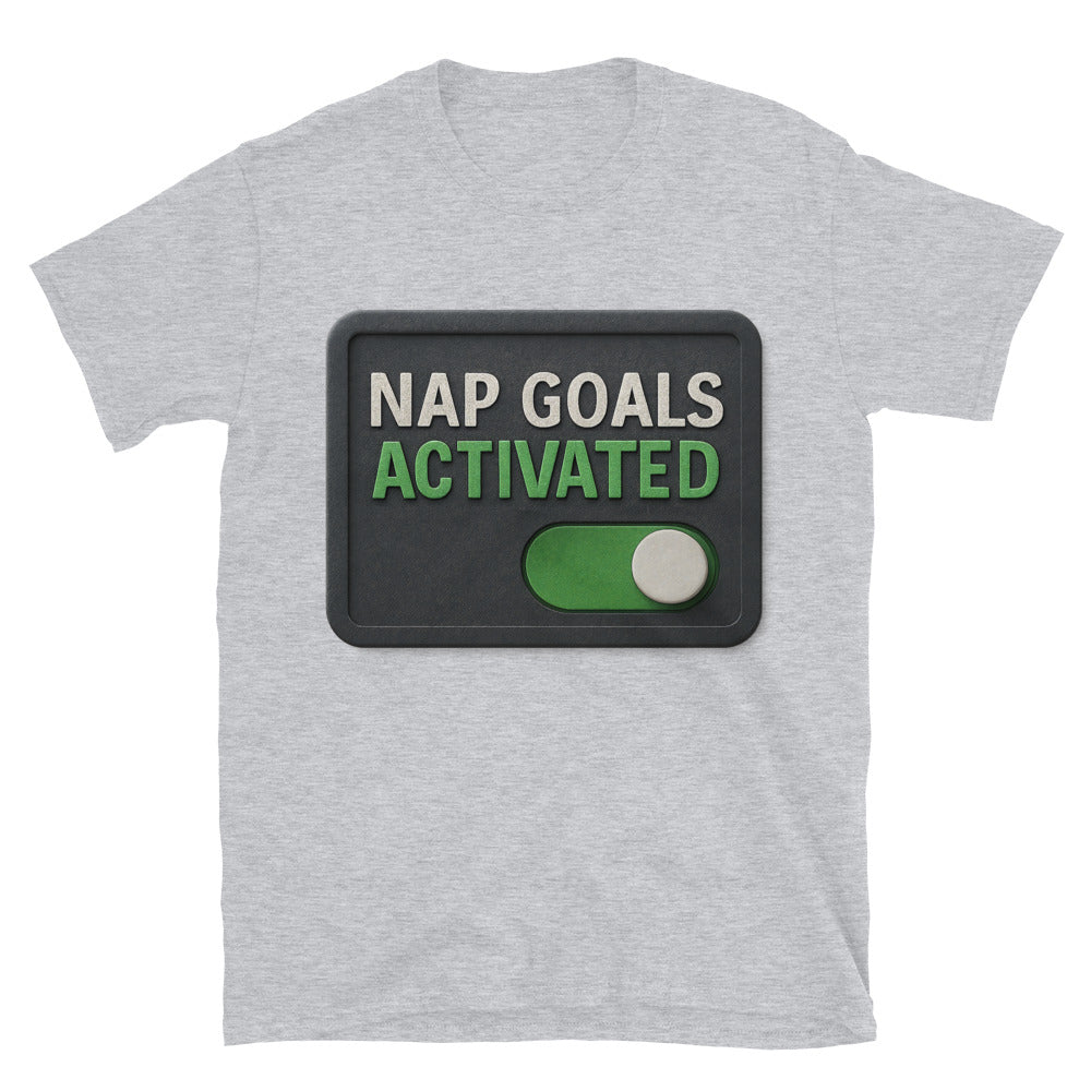 Nap Goals Activated T-Shirt Hoodie, Sweatshirt | CiraTrend.com (Image 1)