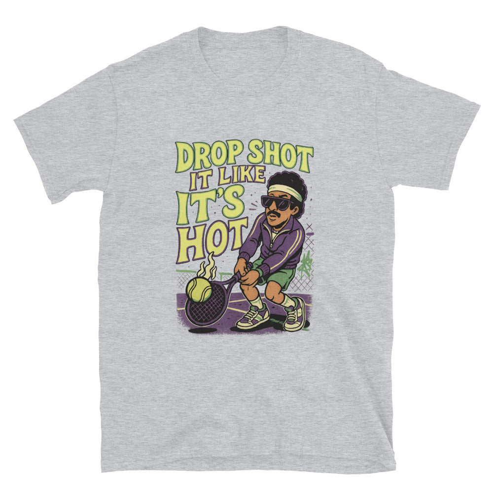 Drop Shot Like 'S Hot (Pickle Ball Tennis Padel) T-Shirts, Hoodie, Sweatshirt