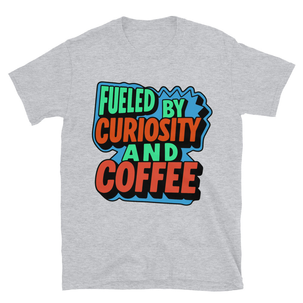 Fueled By Curiosity And Coffee T-Shirt Hoodie, Sweatshirt | CiraTrend.com (Image 1)