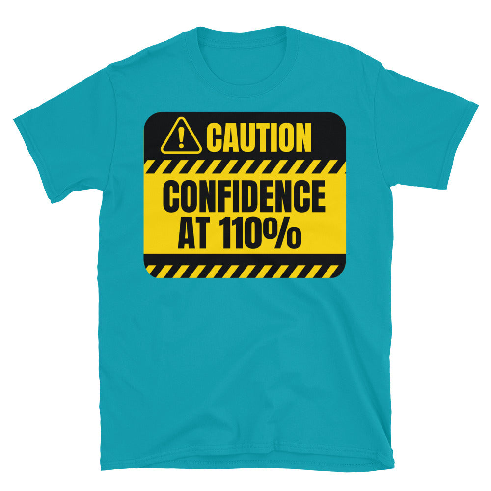 Caution: Confidence At 110% T-Shirt Hoodie, Sweatshirt | CiraTrend.com (Image 1)