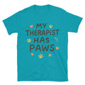 My Therapist Has Paws T-Shirt Hoodie, Sweatshirt | CiraTrend.com (Image 1)