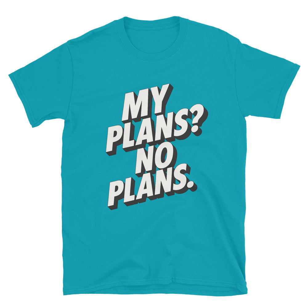 My Plans? No Plans T-Shirt Hoodie, Sweatshirt | CiraTrend.com (Image 5)