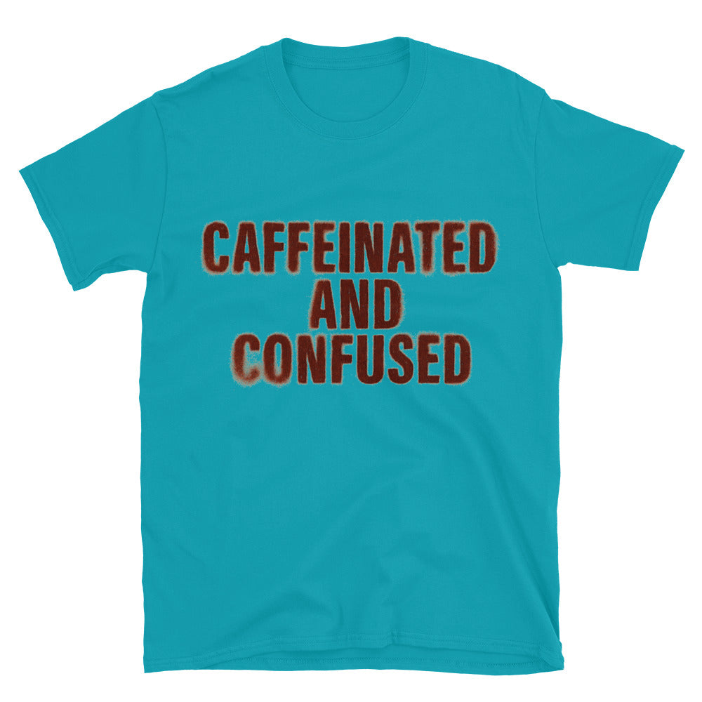 Caffeinated And Confused T-Shirt Hoodie, Sweatshirt | CiraTrend.com (Image 5)