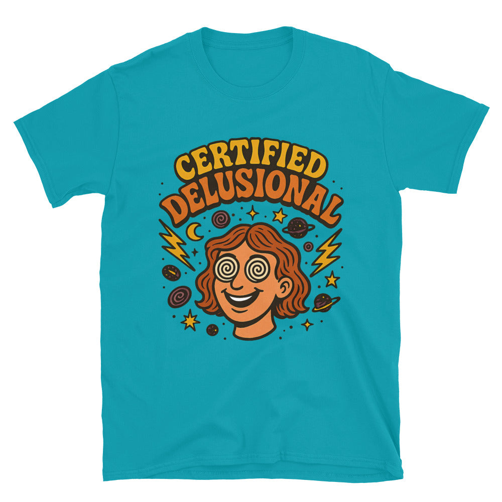 Certified Delusional T-Shirt Hoodie, Sweatshirt | CiraTrend.com (Image 5)