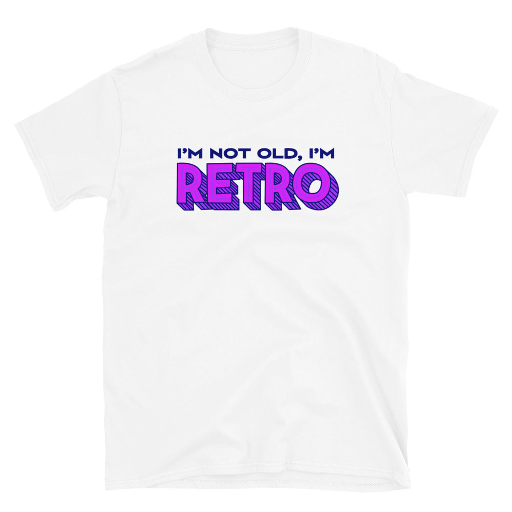 I'm Not Old I'm Retro T-Shirt Hoodie, Sweatshirt | CiraTrend.com (Image 2)