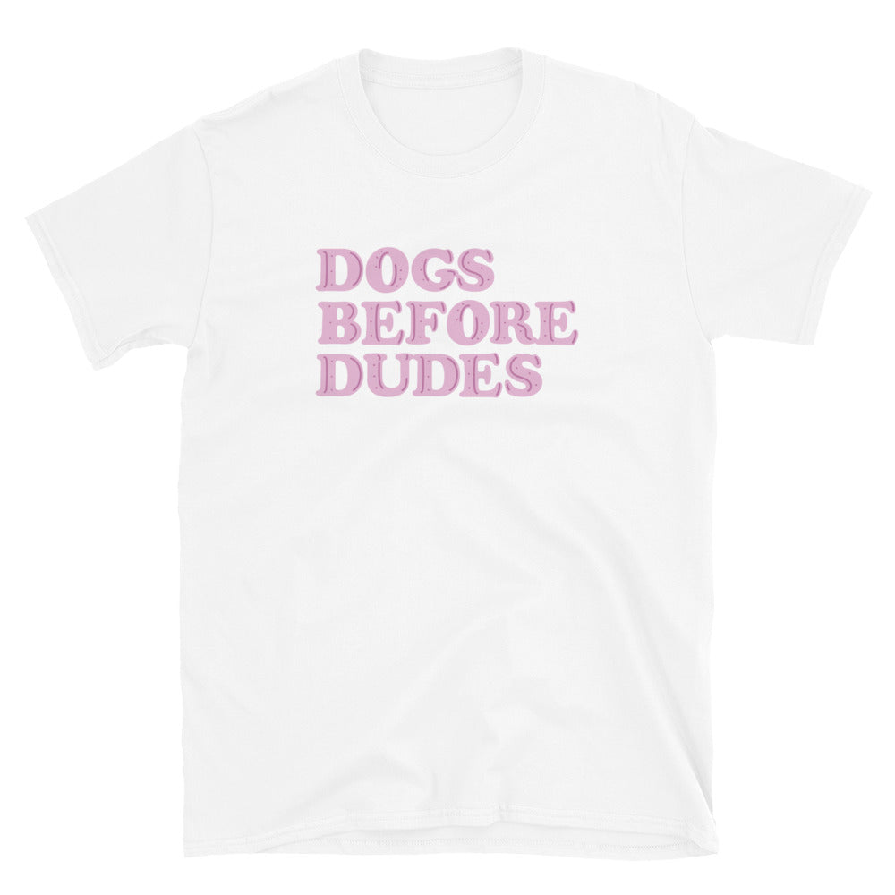 Dogs Before Dudes T-Shirt Hoodie, Sweatshirt | CiraTrend.com (Image 3)