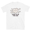 Love Is In The Air T-Shirt Hoodie, Sweatshirt | CiraTrend.com (Image 1)