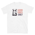 Good Vibes Only Panda T-Shirt Hoodie, Sweatshirt | CiraTrend.com (Image 1)