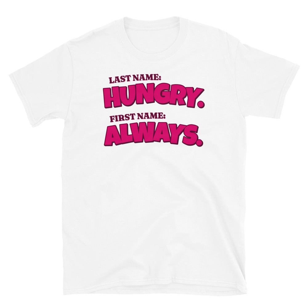 Always Hungry T-Shirt Hoodie, Sweatshirt | CiraTrend.com (Image 1)