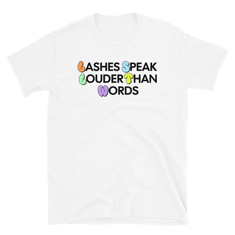 Lashes Speak Louder Than Words T-Shirt Hoodie, Sweatshirt | CiraTrend.com (Image 1)