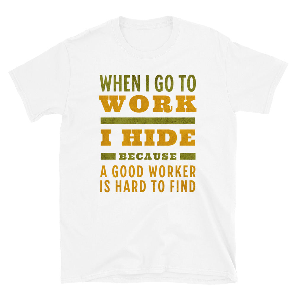 Good Worker Funny T-Shirt Hoodie, Sweatshirt | CiraTrend.com (Image 4)