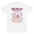 Why Fall Love When You Can Fall Asleep T-Shirts, Hoodie, Sweatshirt