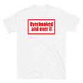 Overbooked And Over It T-Shirt Hoodie, Sweatshirt | CiraTrend.com (Image 1)