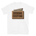 Current Mood: Avoiding Everyone T-Shirt Hoodie, Sweatshirt | CiraTrend.com (Image 1)