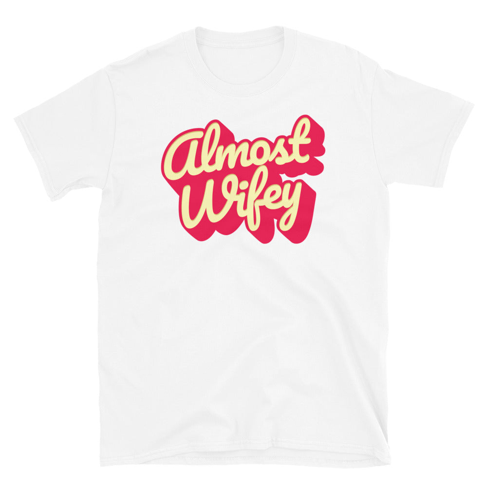 Almost Wifey T-Shirt Hoodie, Sweatshirt | CiraTrend.com (Image 1)