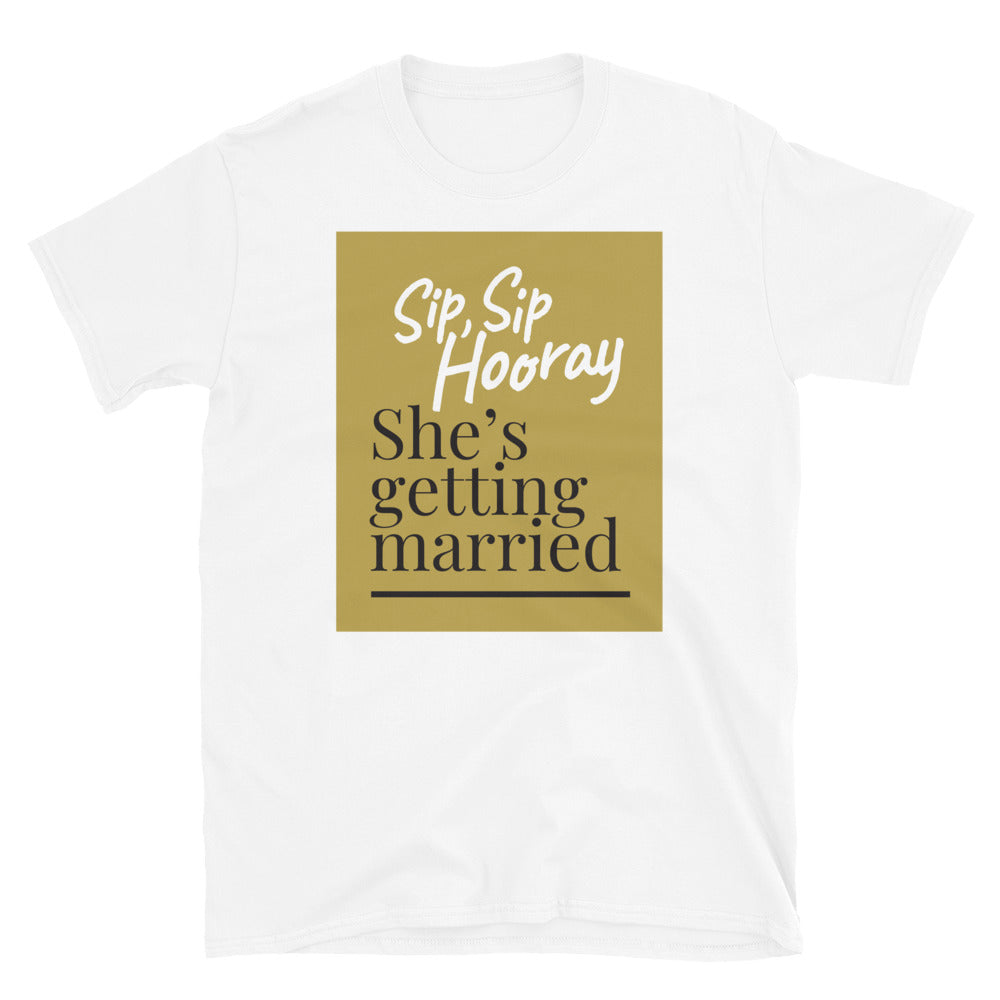 SheÃ¢â‚¬â„¢s Getting Married T-Shirt Hoodie, Sweatshirt | CiraTrend.com (Image 1)