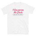 Here Comes The Bride T-Shirt Hoodie, Sweatshirt | CiraTrend.com (Image 1)