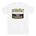 Bridezilla Bride Extraordinaire T-Shirt Hoodie, Sweatshirt | CiraTrend.com (Image 1)