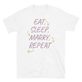 Eat, Sleep, Marry, Repeat T-Shirt Hoodie, Sweatshirt | CiraTrend.com (Image 1)
