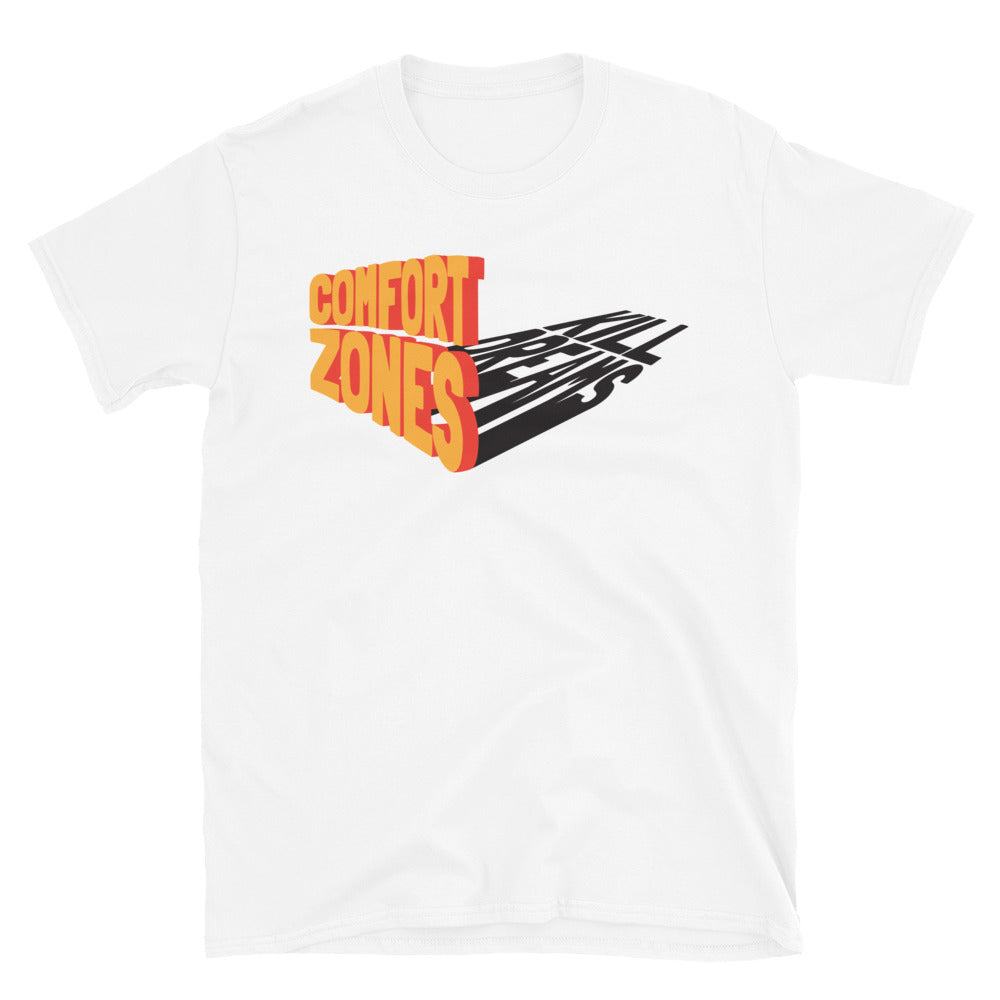 Comfort Zones Kill Dreams T-Shirt Hoodie, Sweatshirt | CiraTrend.com (Image 1)