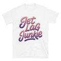 Jet Lag Junkie T-Shirt Hoodie, Sweatshirt | CiraTrend.com (Image 1)