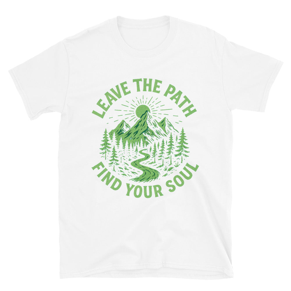 Leave The Path, Find Your Soul T-Shirt Hoodie, Sweatshirt | CiraTrend.com (Image 1)