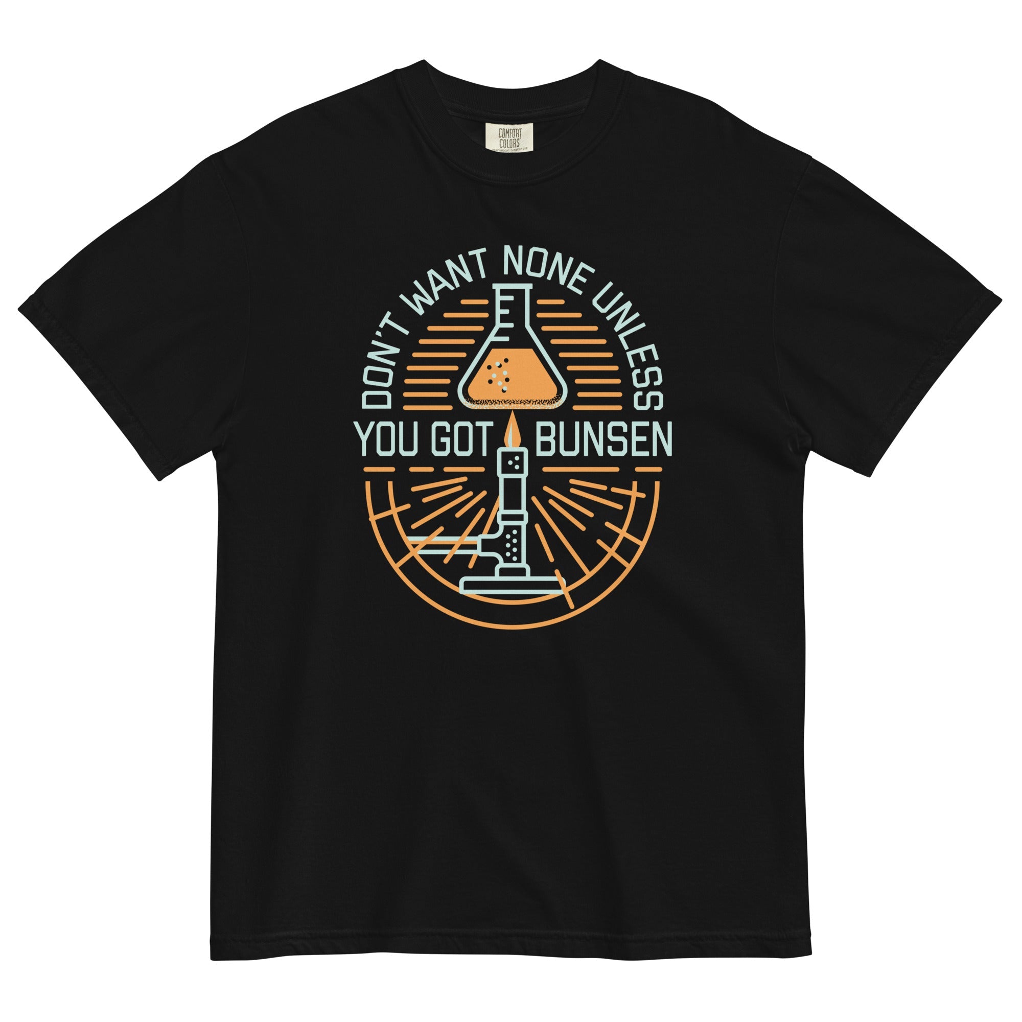 Don't Want None Unless You Got Bunsen Men's Relaxed Fit Tee