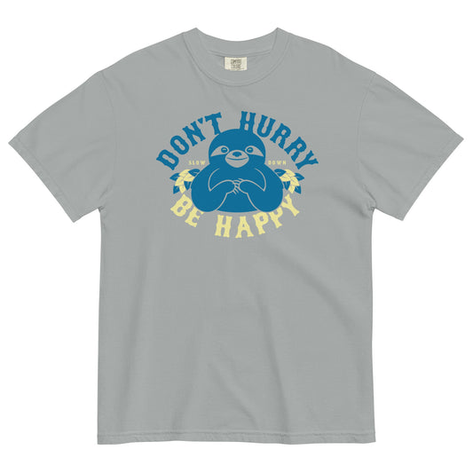 Don't Hurry Be Happy Men's Relaxed Fit Tee