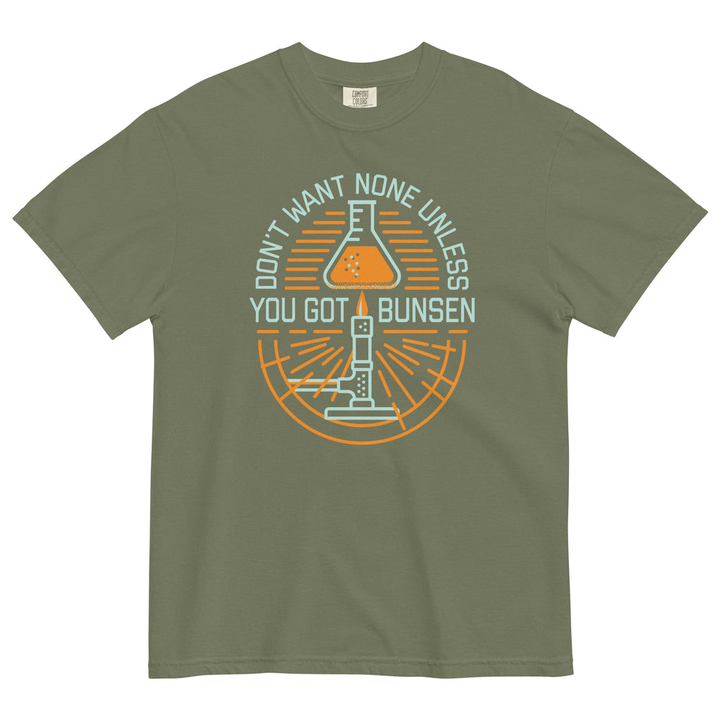 Don't Want None Unless You Got Bunsen Men's Relaxed Fit Tee