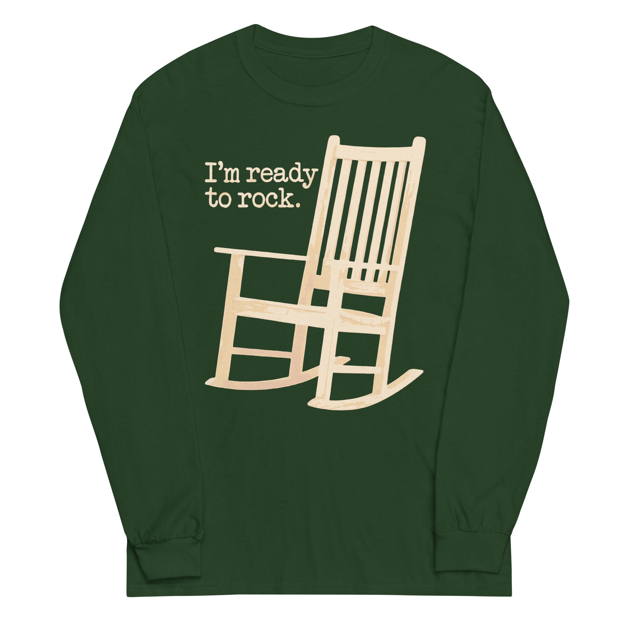 I'm Ready To Rock Unisex Long Sleeve Tee