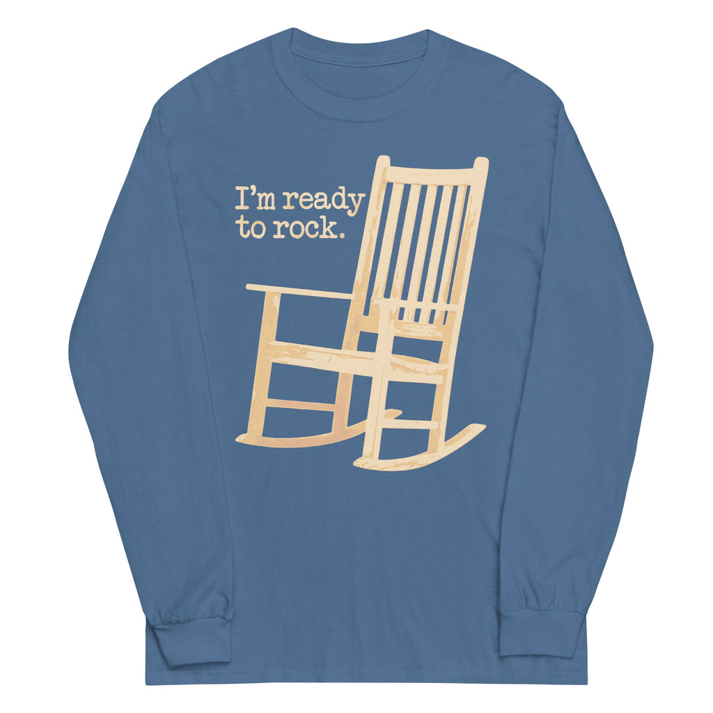 I'm Ready To Rock Unisex Long Sleeve Tee