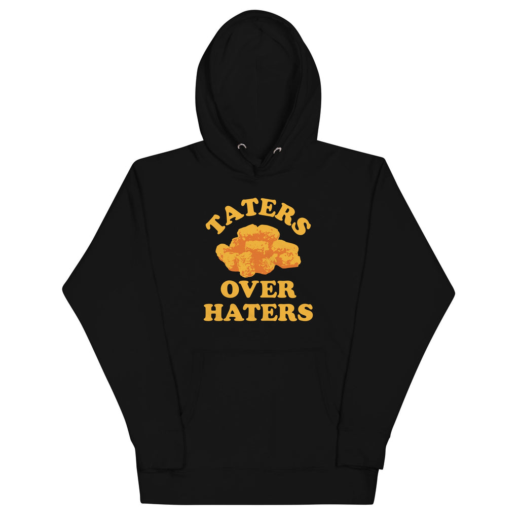 Taters Over Haters Unisex Hoodie