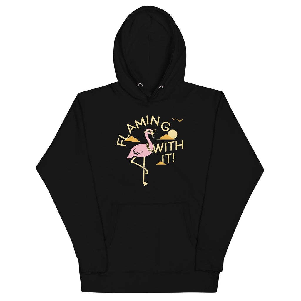 Flamingo With It Unisex Hoodie