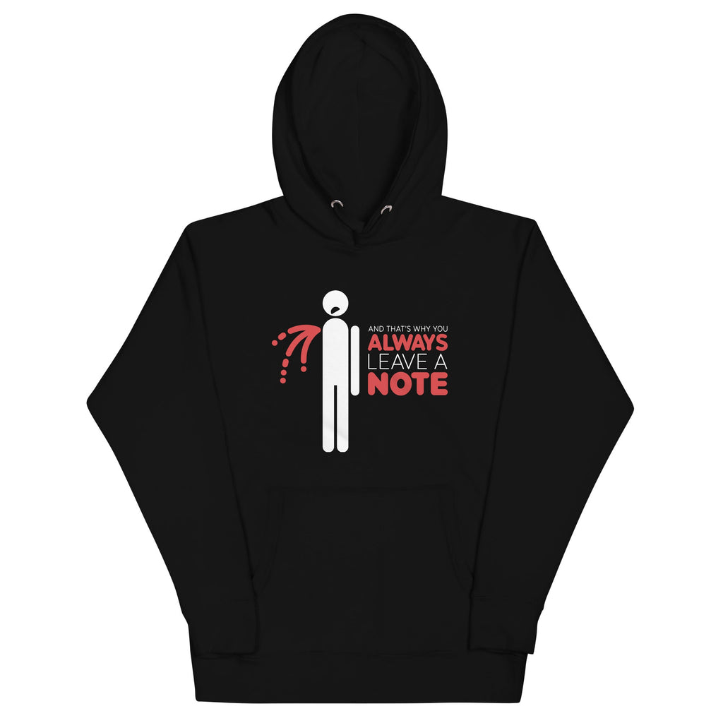 Always Leave A Note Unisex Hoodie