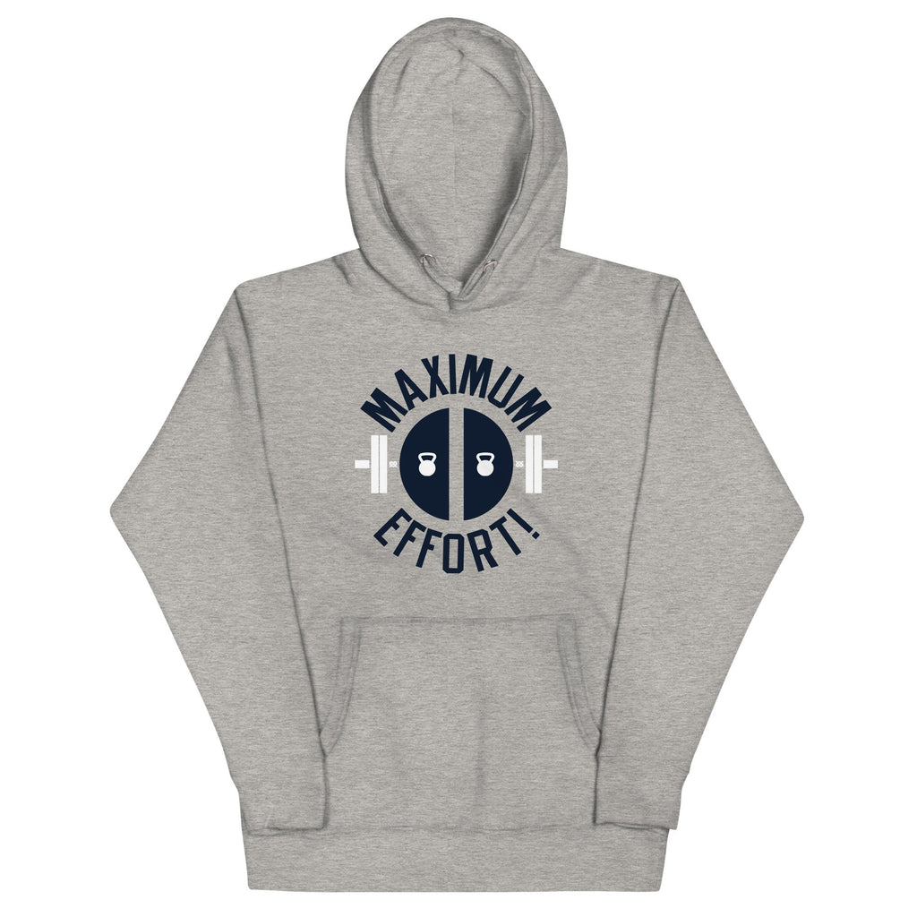 Maximum Effort! Unisex Hoodie