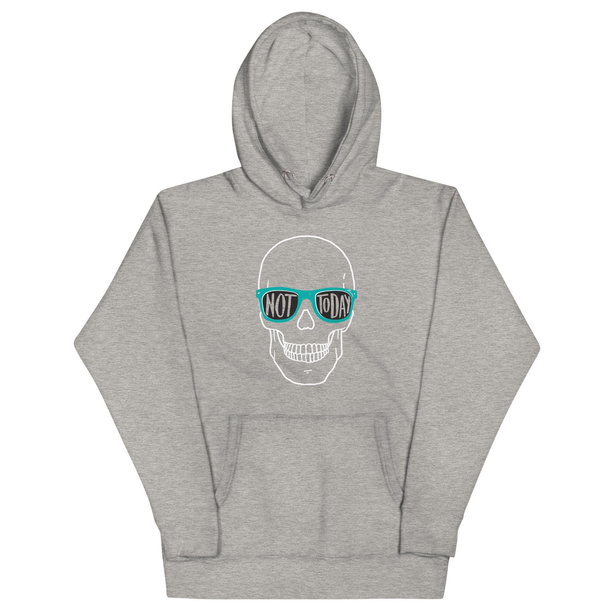 Not Today Unisex Hoodie