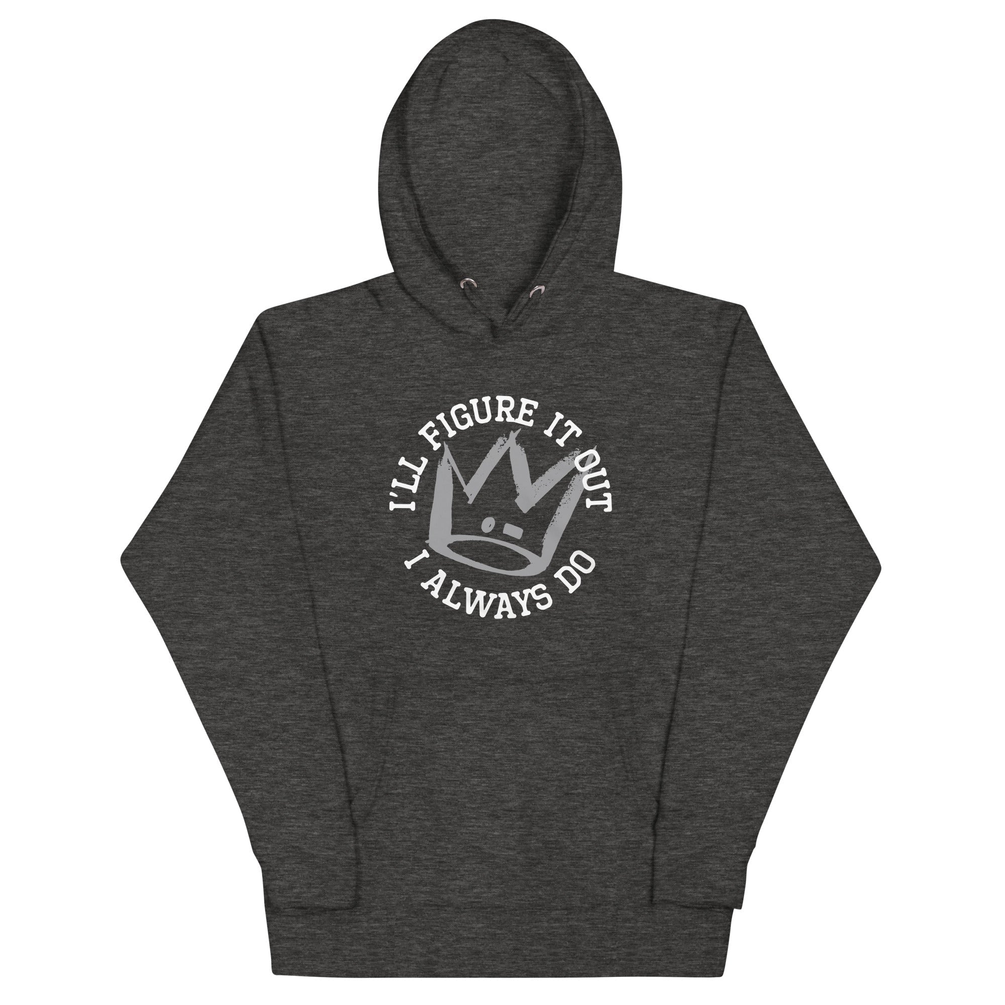 I'll Figure It Out Unisex Hoodie