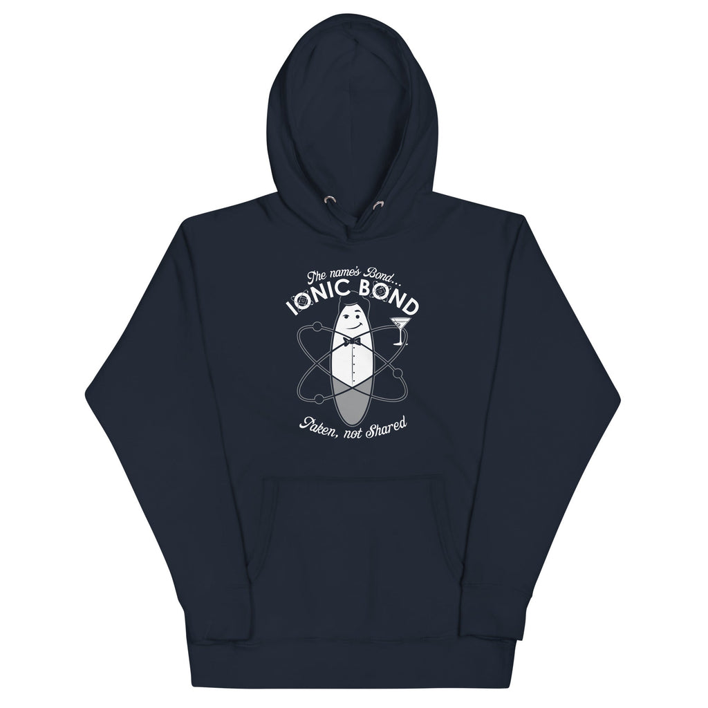 The Name's Bond, Ionic Bond Unisex Hoodie